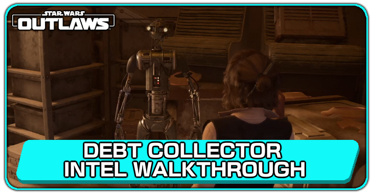 Debt Collector Intel Walkthrough