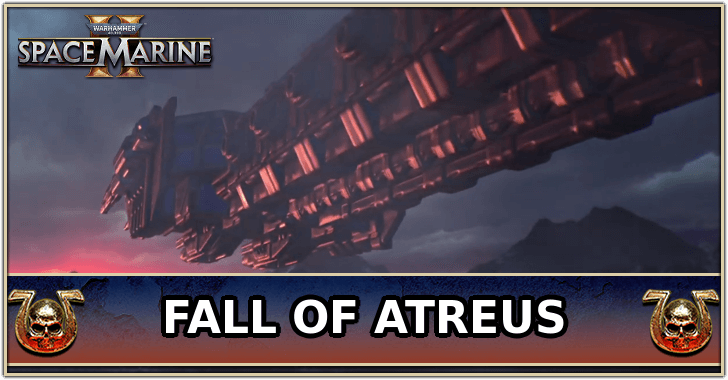 Space Marine 2 - Fall of Atreus