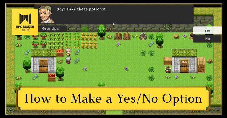 a Yes/No Player Option Partial - RPG MAKER WITH