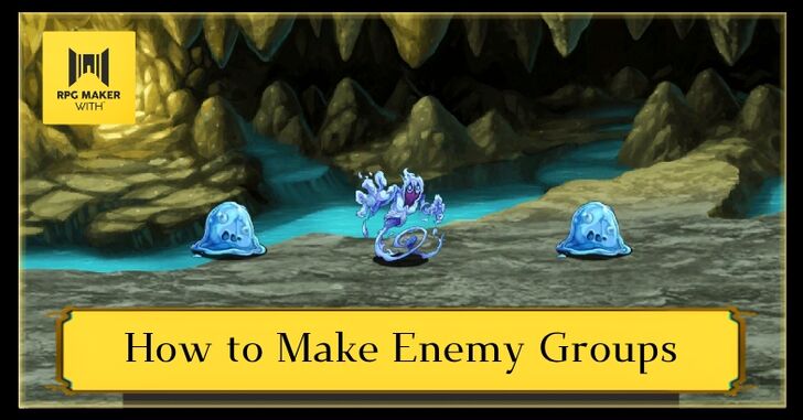 RPG MAKER WITH Top Banner Enemy Groups