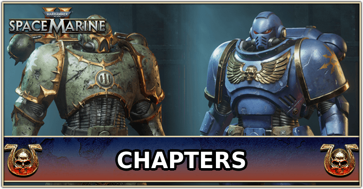 Space Marine 2 All Chapters
