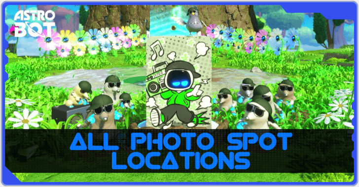 Astro Bot - All Photo Spot Locations