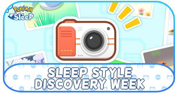 Pokemon Sleep - Sleep Style Discovery Week