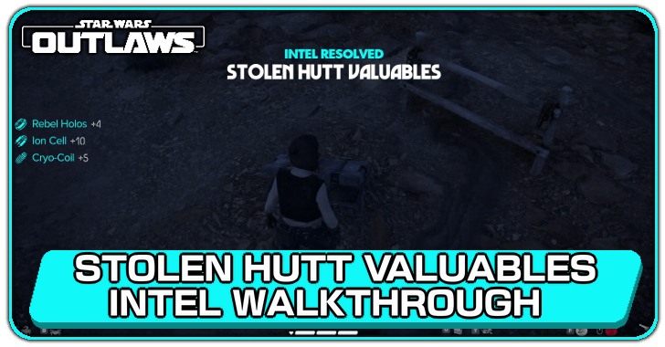 Stolen Hutt Valuables Intel Walkthrough