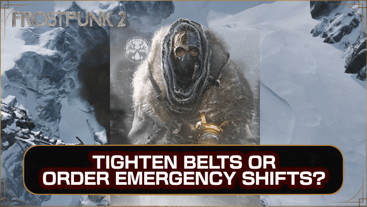 Instruct the Wanderers to Tighten Belts or Order Emergency Shifts