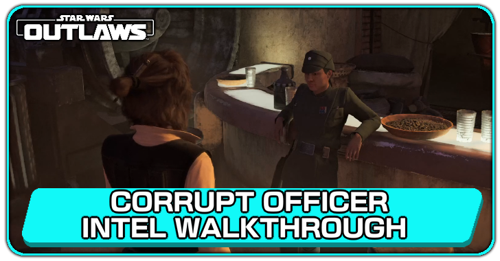 Corrupt Officer Intel Walkthrough