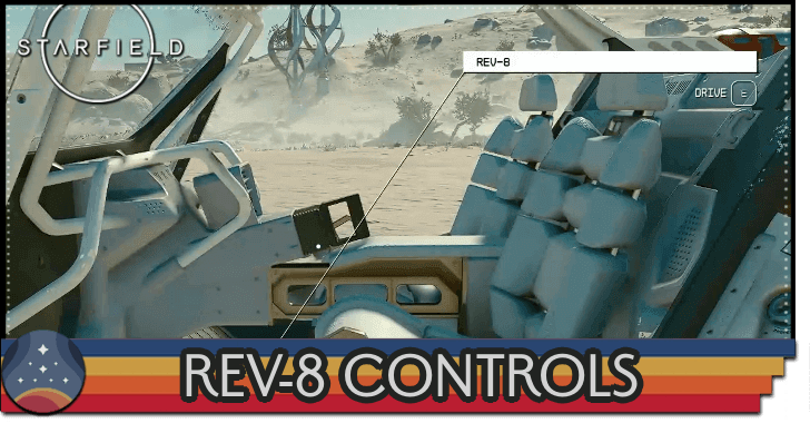 Starfield - REV-8 Controls