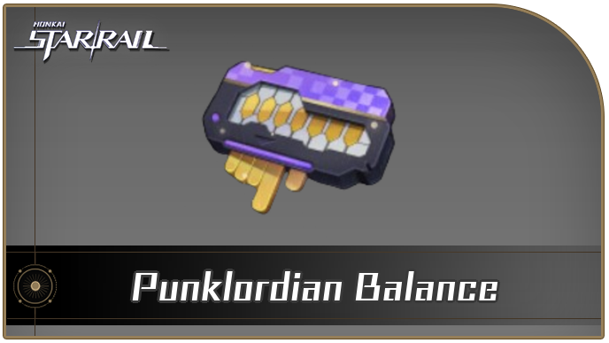 Honkai Star Rail - Punklordian Balance Curio Guide