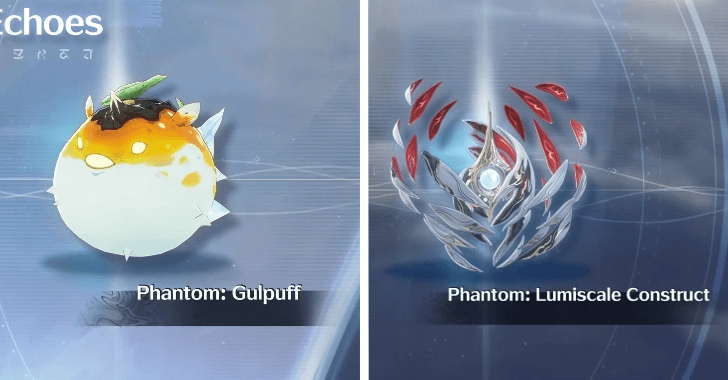 Upcoming Phantom Echoes - Gulpuff and Lumiscale Construct