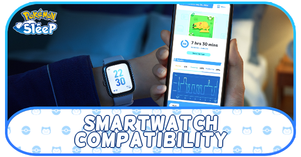 Pokemon Sleep Smartwatch Compatibility Top Banner.png