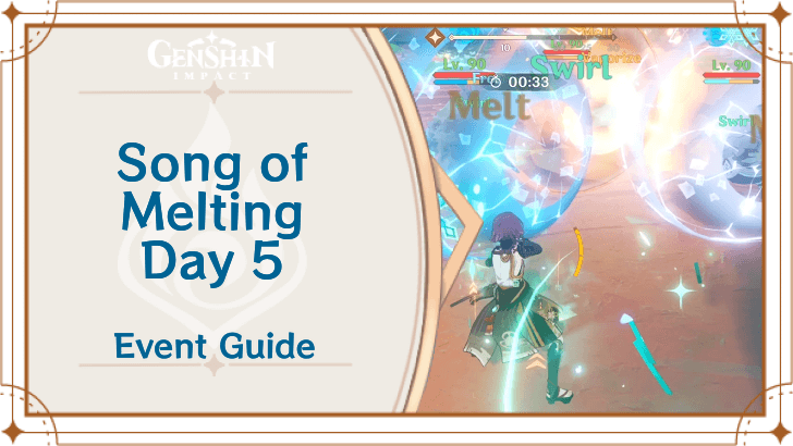 Genshin Impact - Trial of Shattered Fragments Song of Melting Day 5