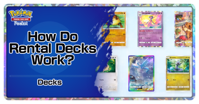 Pokemon TCG Pocket - How Do Rental Decks Work