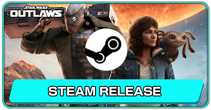 Star Wars Outlaws Steam Release