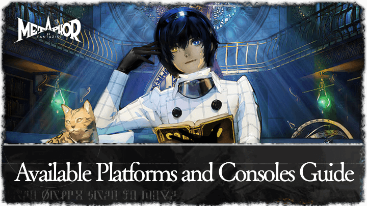 Metaphor ReFantazio - Available Platforms and Consoles Guide