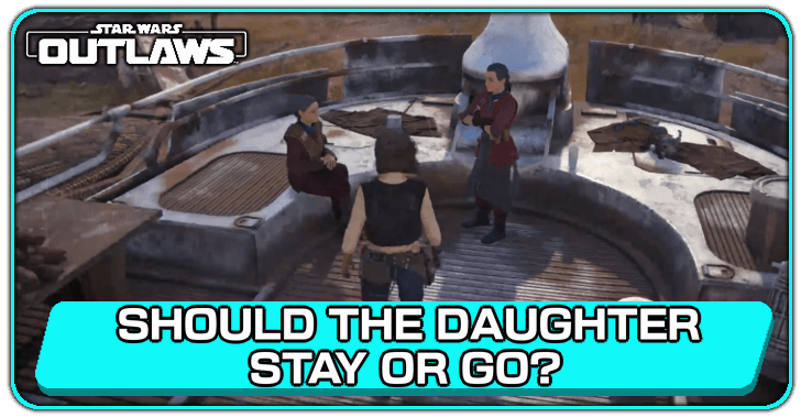Should the Daughter Stay or Go