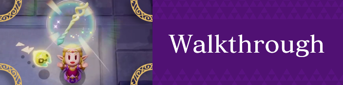 Zelda Echoes of Wisdom Walkthrough