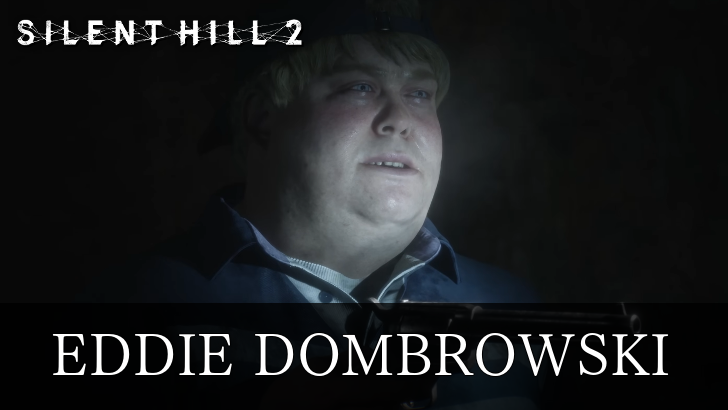 Silent Hill 2 Remake Eddie Dombrowski Voice Actor and Character Info