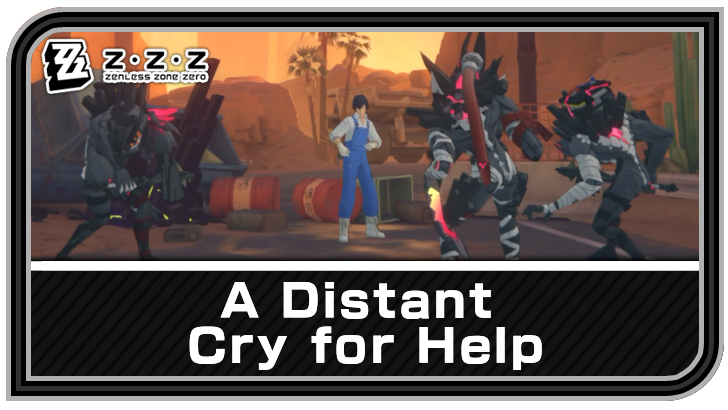 Zenless Zone Zero - A Distant Cry for Help Commission Guide
