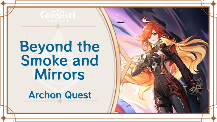 Genshin Impact - Archon Quest Chapter 5 Act 3 Beyond the Smoke and Mirrors
