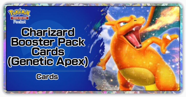 Pokemon TCG Pocket - List of Genetic Apex Charizard Booster Pack Cards