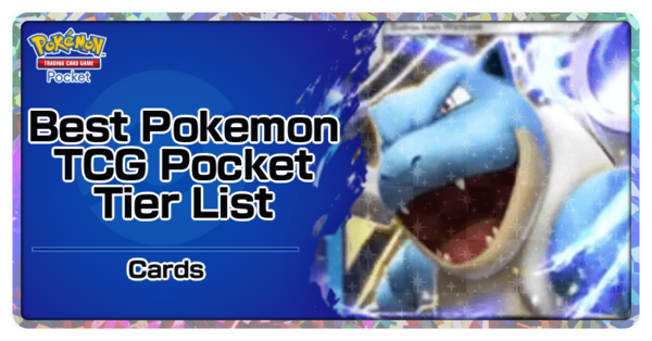 Pokemon TCG Pocket - Best Pokemon TCG Pocket Tier List