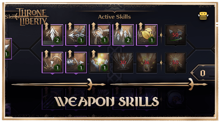 Throne and Liberty - Weapon Skills