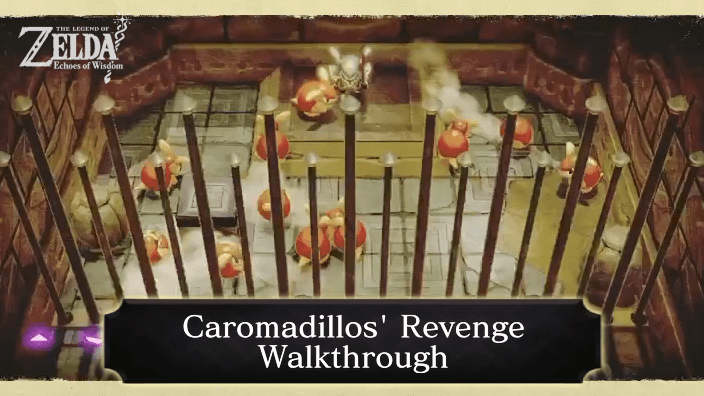 Zelda Echoes of Wisdom Caromadillos