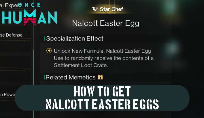 Once Human - Nalcott Easter Eggs