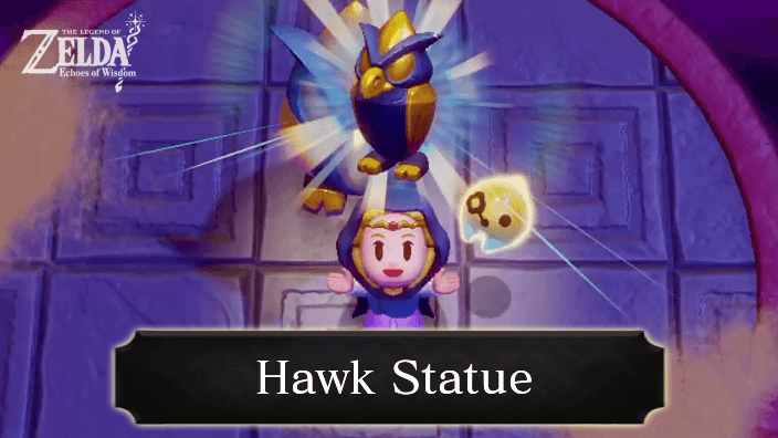 Zelda Echoes of Wisdom Hawk Statue Echo Location and How to Get