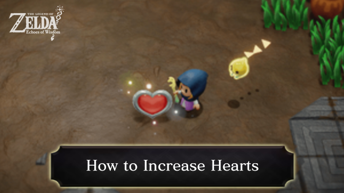 Zelda EoW - How to Increase Hearts