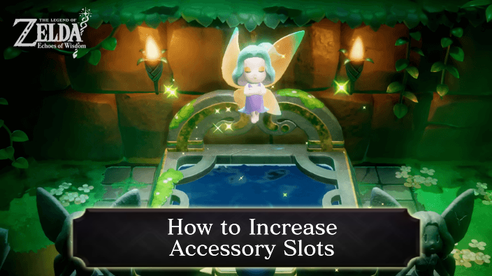 Zelda EoW  How to Increase Accessory Slots