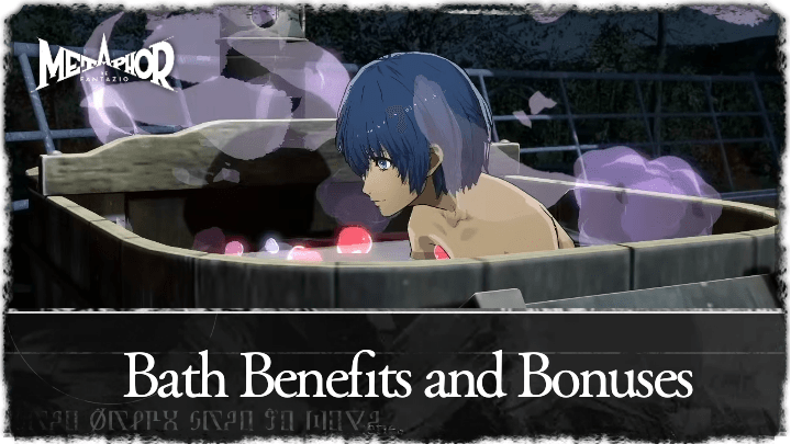Metaphor ReFantazio Bath Benefits and Bonuses