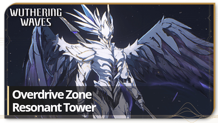 Wuthering Waves - Overdrive Zone Resonant Tower Banner