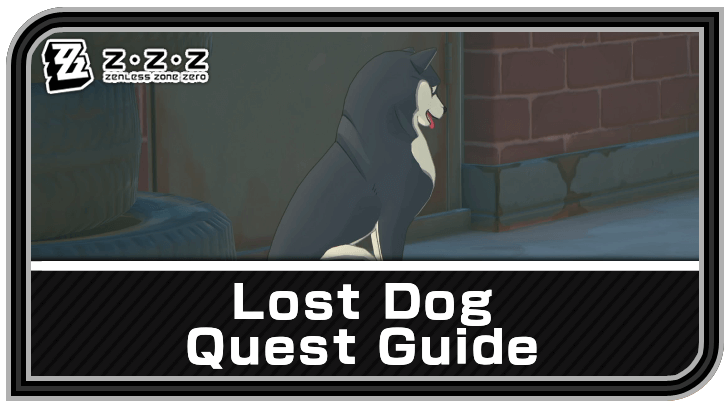 Zenless Zone Zero Lost Dog Event Quest Guide