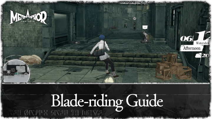 Metaphor ReFantazio Blade-riding Guide How to Ride Your Blade
