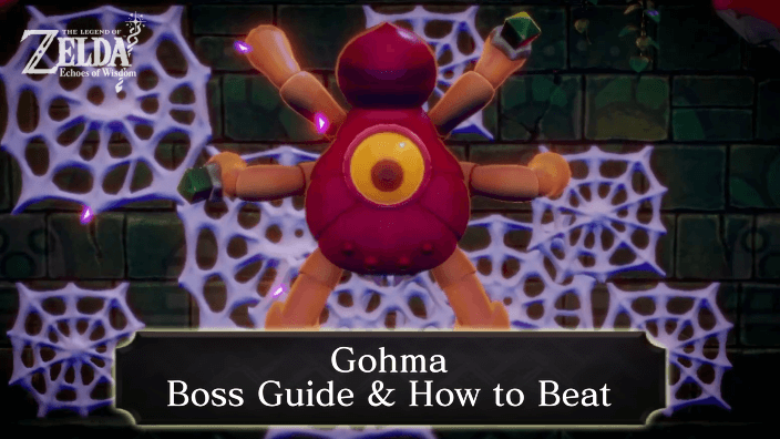 Zelda Echoes of Wisdom Gohma Boss Guide and How to Beat