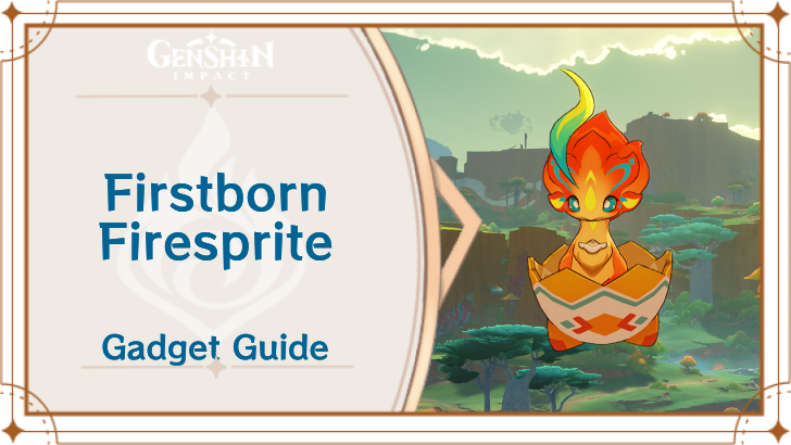 Genshin Impact - Firstborn Firesprite Pet Gadget Guide
