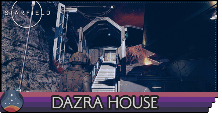 Starfield - How to Get Dazra Vacant House