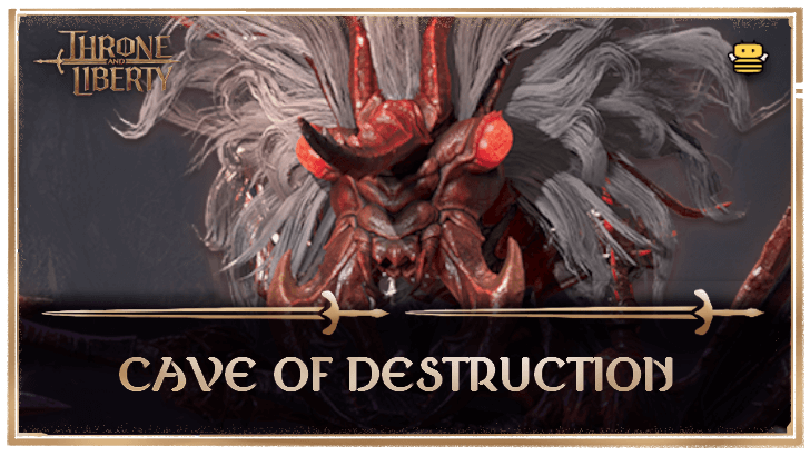 Throne and Liberty - Cave of Destruction Dungeon