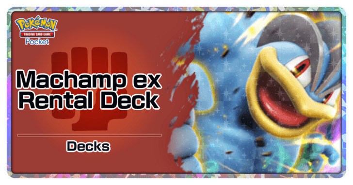 Machamp ex Rental Deck