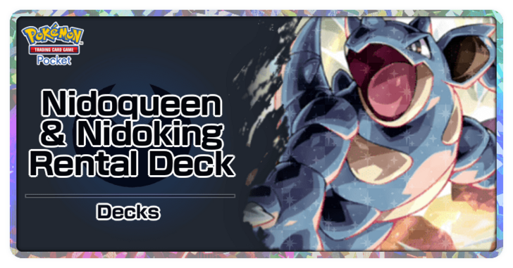 Nidoqueen and Nidoking Rental Deck