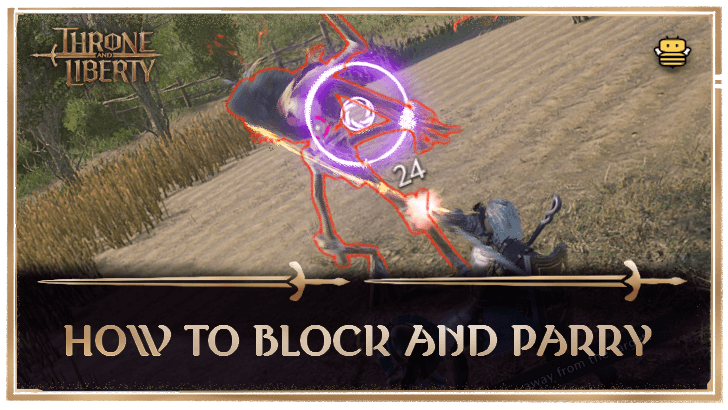 Throne and Liberty How to Block and Parry