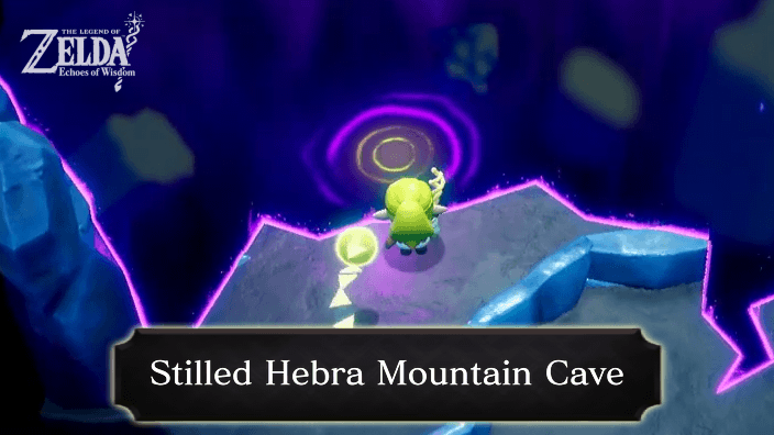 Zelda Echoes of Wisdom Stilled Hebra Mountain Cave