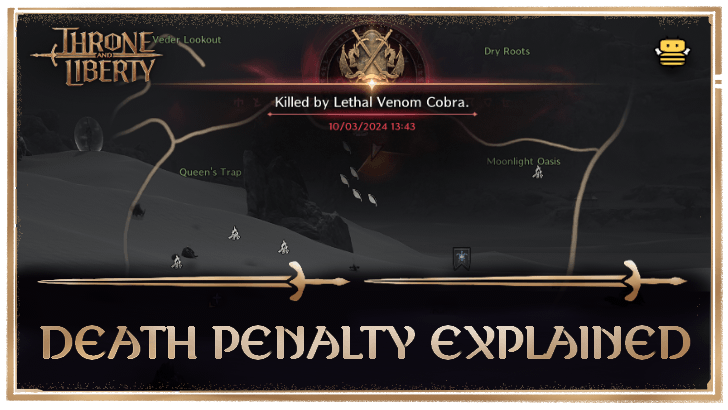 Throne and Liberty Death Penalty Explained