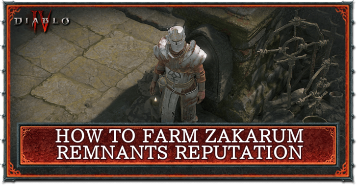 How to Farm Zakarum Remnants Reputation
