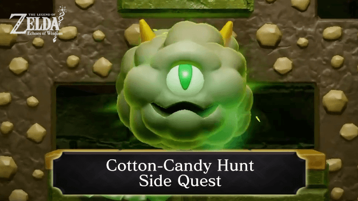 Zelda Echoes of Wisdom Cotton-Candy Hunt Quest and Hidden Ruins Walkthrough