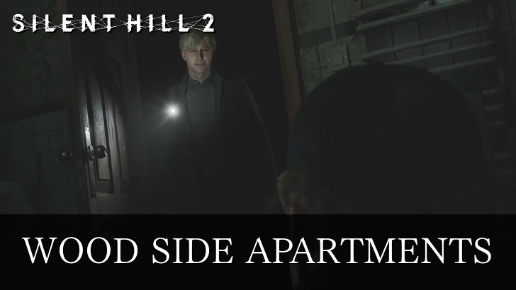 Silent Hill 2 Remake Wood Side Apartments Walkthrough and Guide