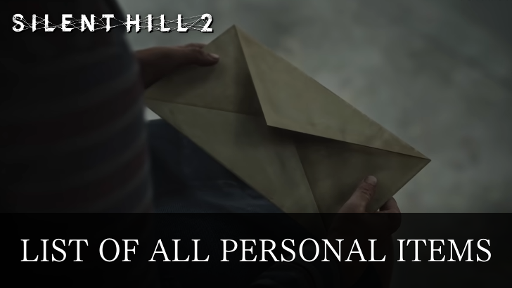 Silent Hill 2 Remake List of All Personal Items