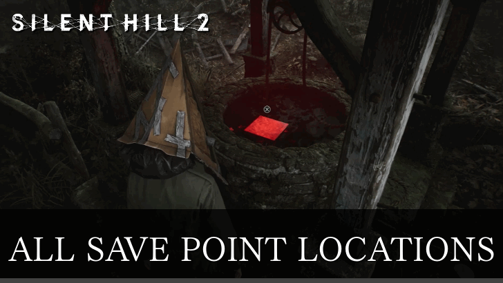 Silent Hill 2 Remake All Save Point Locations