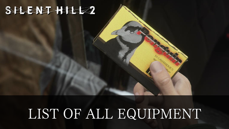 Silent Hill 2 Remake List of All Equipment